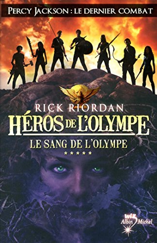 HEROS DE L'OLYMPE : LE SANG DE L'OLYMPE